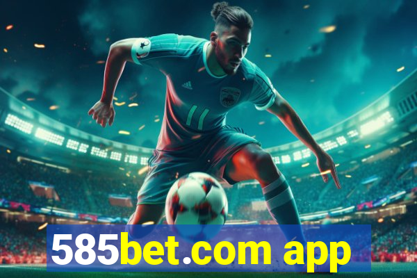 585bet.com app